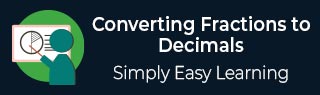 Converting Fractions to Decimals
