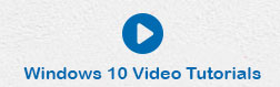 Windows 10 Video Tutorials